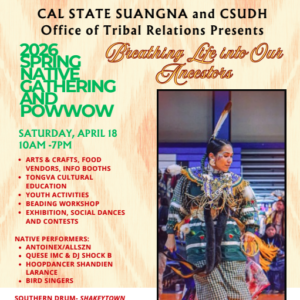 CSUDH Spring Native Gathering and Pow Wow 2026